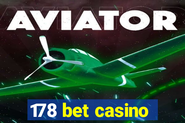 178 bet casino